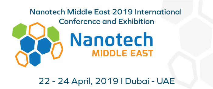Nanotech Middle East 2019 Conference and Exhibition, 22 to 24 April, 2019 - Dubai, UAE