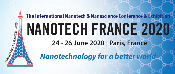 Nanotech France 2020 Conference and Exhibition - Paris, France, 24 - 26 June, 2020
