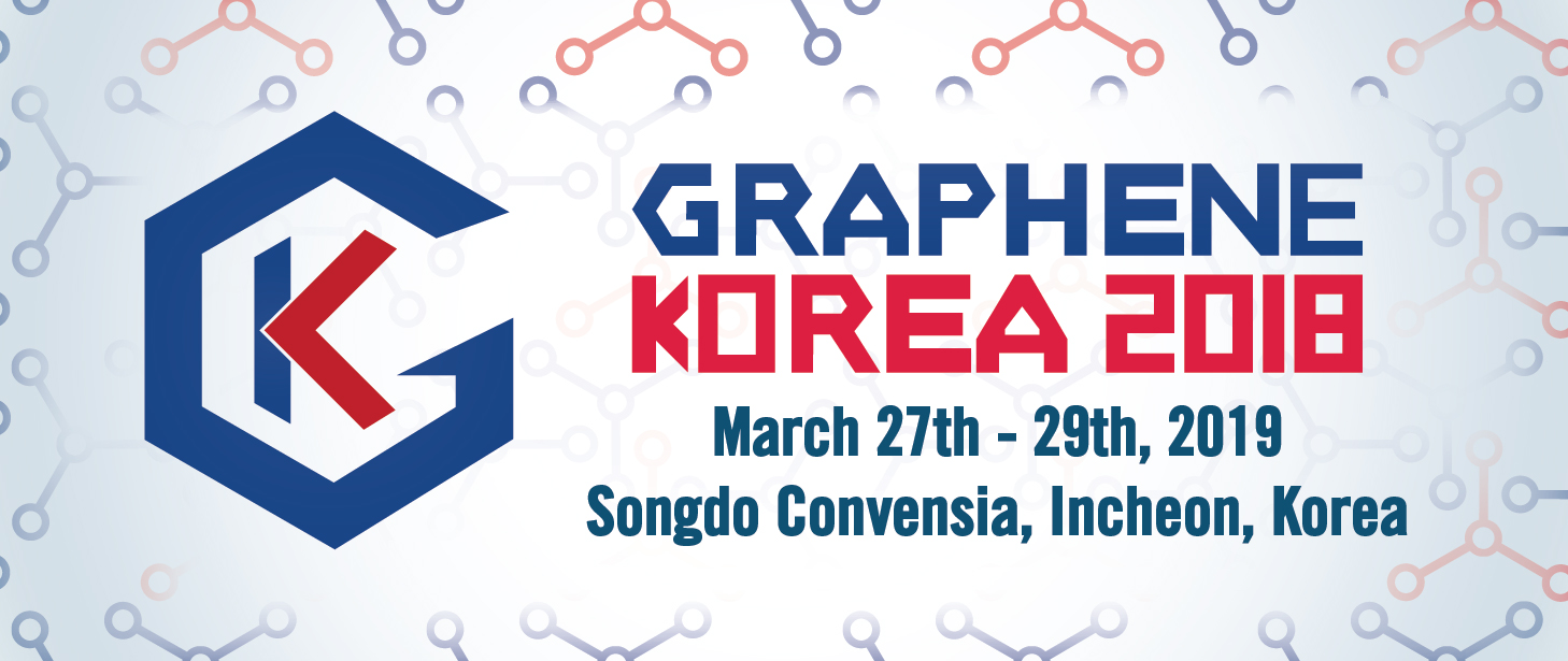 Graphene Korea 2019 International Conference, New Materials for the 21st Century